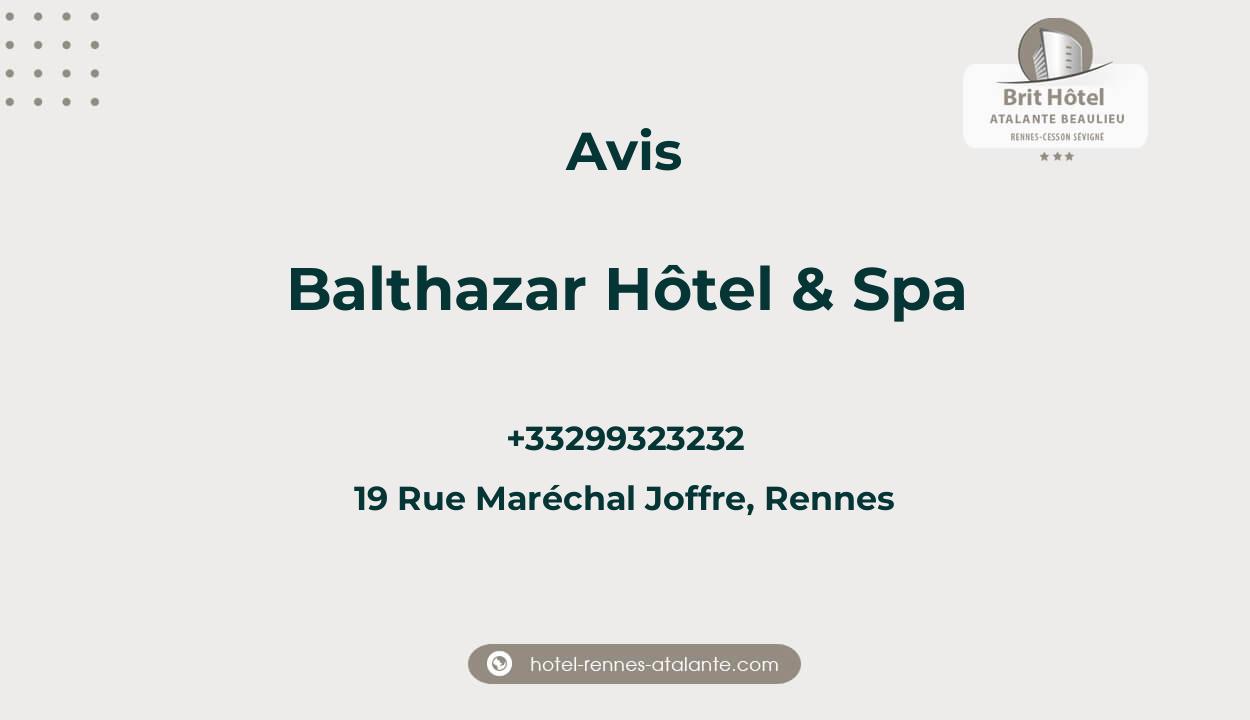 Balthazar Hôtel & Spa