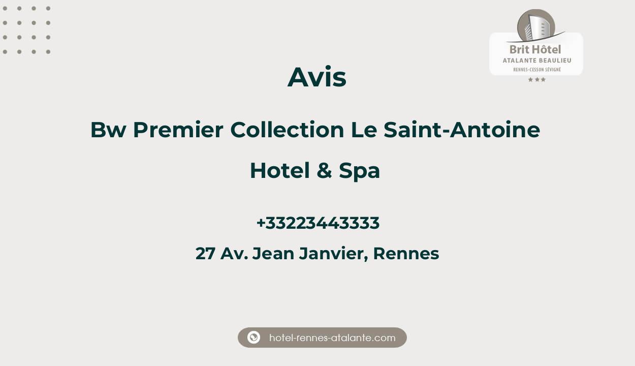 BW Premier Collection Le Saint-Antoine Hotel & Spa