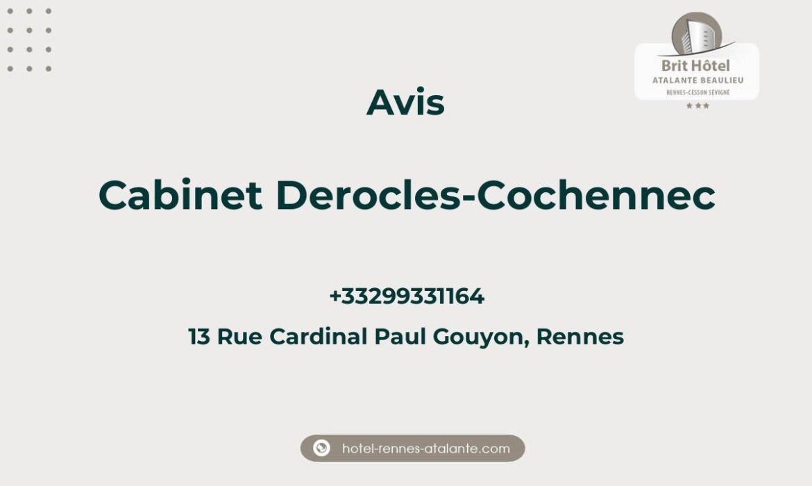 Avis sur Cabinet Derocles-Cochennec, 13 Rue Cardinal Paul Gouyon, Rennes
