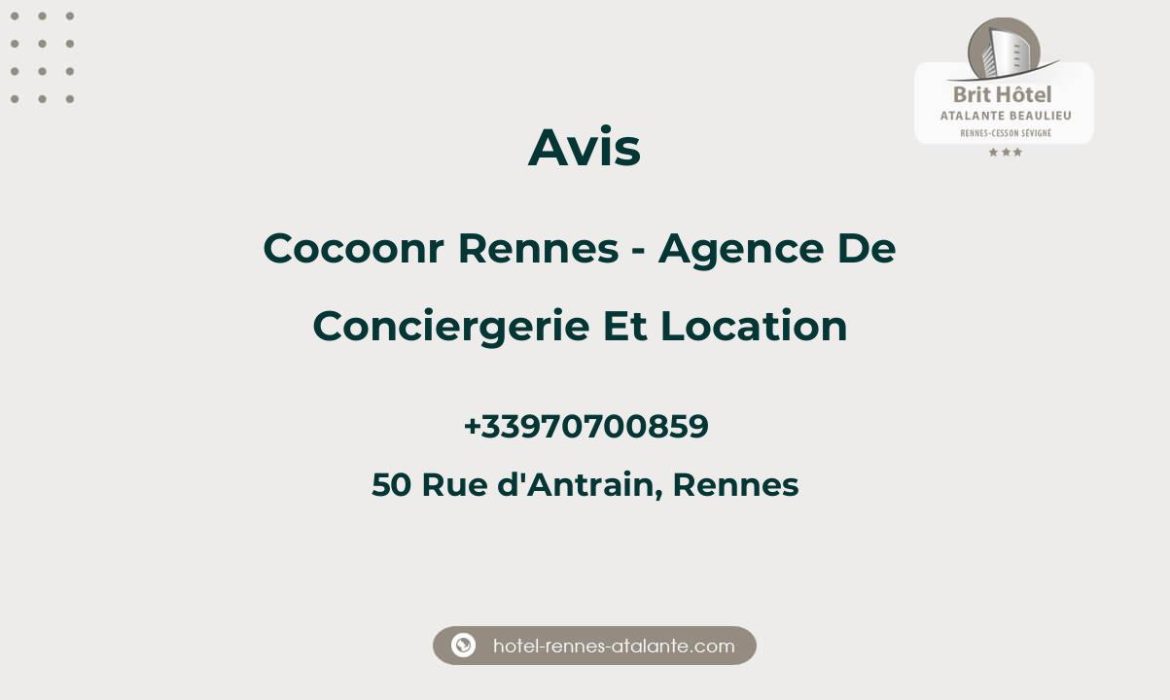 Avis sur Cocoonr Rennes - Agence De Conciergerie Et Location
