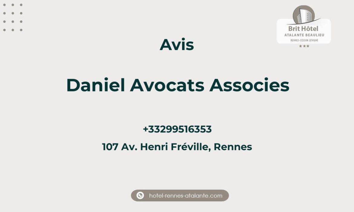 Avis sur Daniel Avocats Associes, 107 Av. Henri Fréville, Rennes