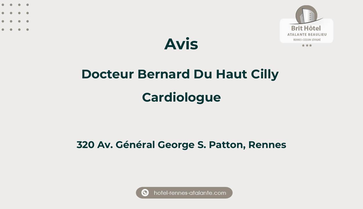 Docteur Bernard du haut cilly - Cardiologue