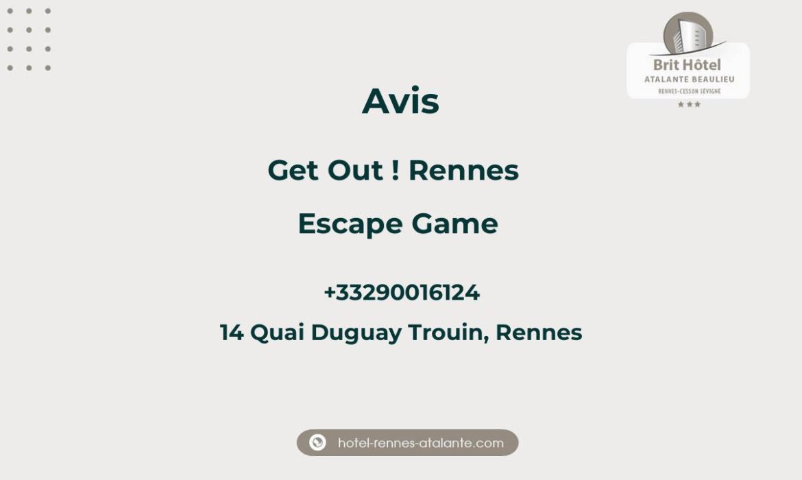 Avis sur Get Out ! Rennes - Escape Game