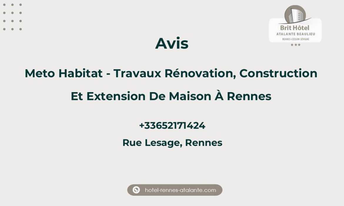 Avis sur Meto Habitat - Travaux Rénovation, Construction Et Extension De Maison À Rennes