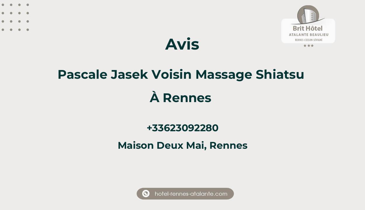Pascale Jasek Voisin Massage Shiatsu à Rennes