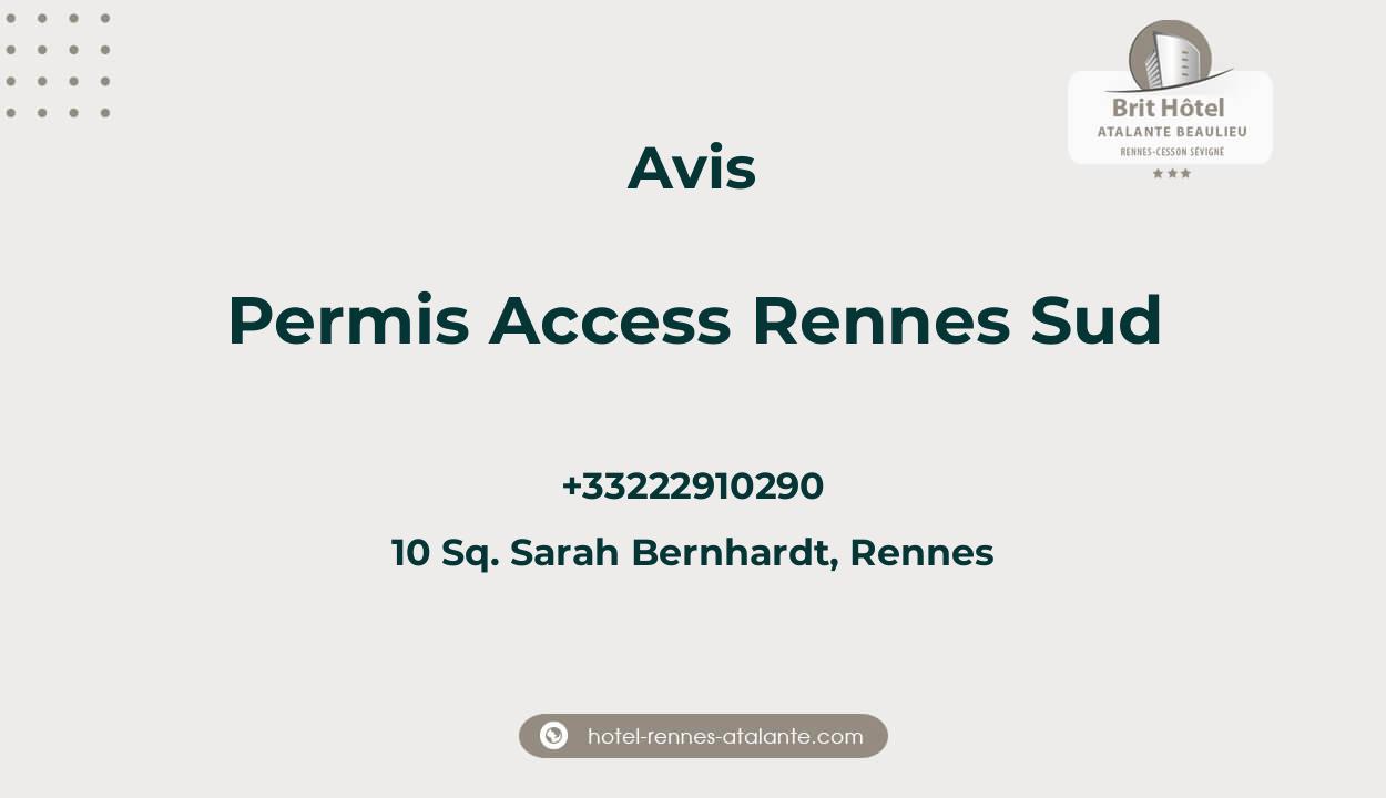 Permis Access Rennes Sud