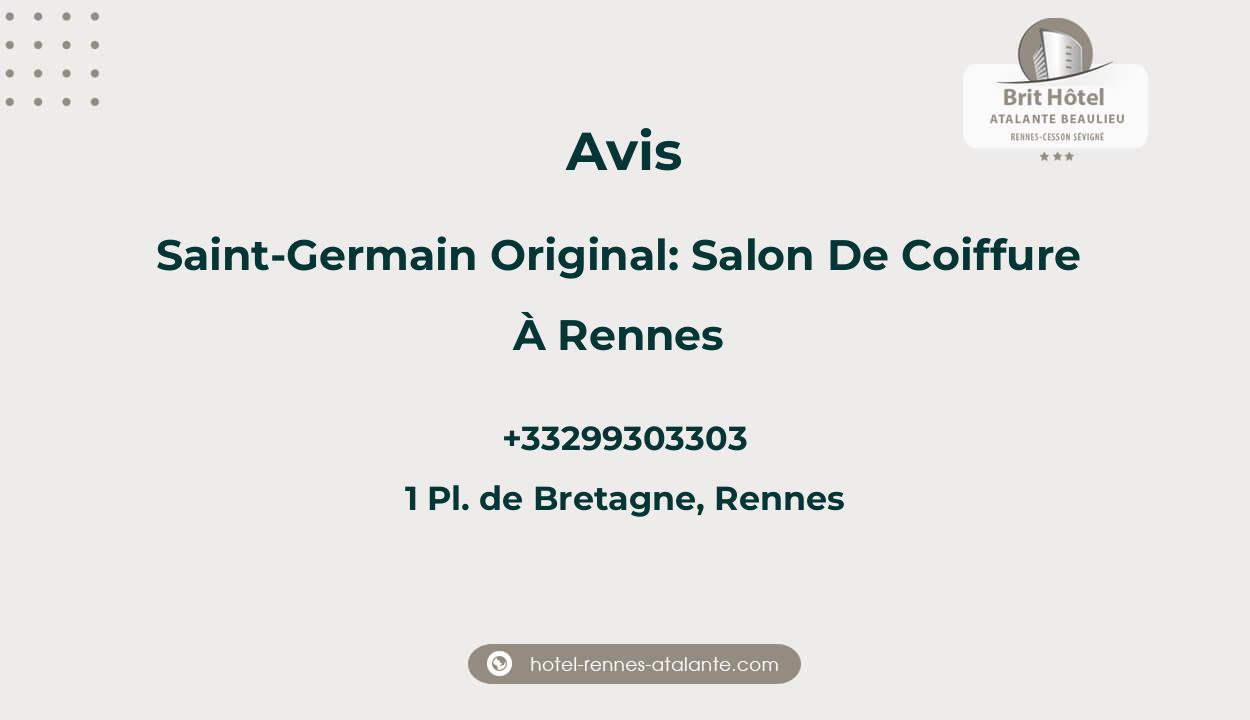 Saint-Germain Original: Salon de coiffure à Rennes